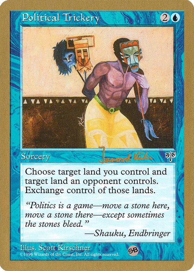 Political Trickery (Janosch Kuhn) (SB) [World Championship Decks 1997] | Gear Gaming Fayetteville