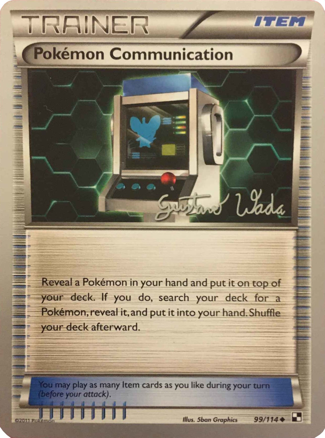 Pokemon Communication (99/114) (Megazone - Gustavo Wada) [World Championships 2011] | Gear Gaming Fayetteville