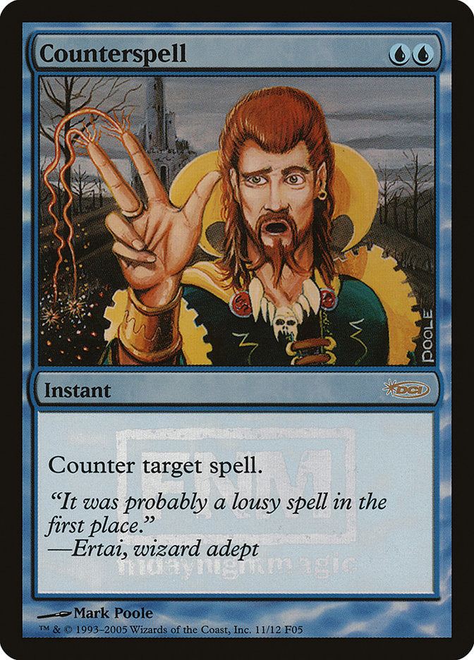 Counterspell [Friday Night Magic 2005] | Gear Gaming Fayetteville